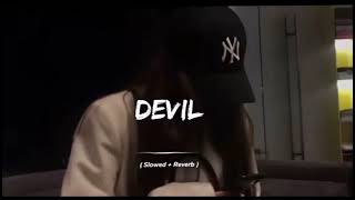 DEVIL  slowedreverb lofi song Sidhu moose Wala headphones 🎧 [upl. by Piegari938]