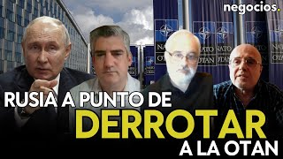 quotRusia está a punto de derrotar a la OTAN el colapso de Ucrania es totalquot Moragón [upl. by Rachele]