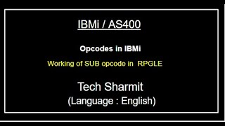 IBMi AS400 Working of SUB opcode in rpgle  as400 for beginners  Opcodes in rpgle  as400 opcodes [upl. by Morez27]