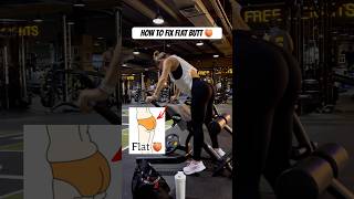 HOW TO FIX FLAT BUTT 🍑 glutes shortsfeeds gymworkout [upl. by Dez606]