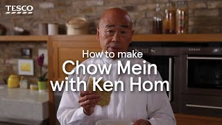 How to Make Chow Mein with Ken Hom  Tesco [upl. by Rodmur]