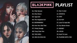 BLACKPINK  PLAYLIST 1 HOUR AND 3 MIN [upl. by Endys]