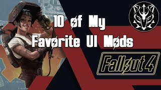 10 of the BEST User Interface Mods for Fallout 4 [upl. by Barvick]