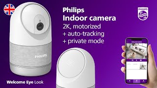 2K indoor security camera connected and motorized Philips WelcomeEye Look [upl. by Lein969]