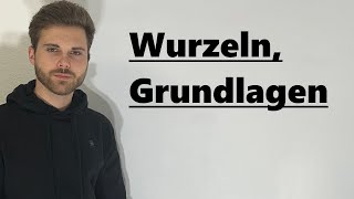 Wurzeln rechnen Grundlagen  Verständlich erklärt [upl. by Nedap]