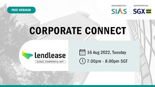 Corporate Connect Webinar feat Lendlease Global Commercial REIT  16 August 2022 [upl. by Anwadal]