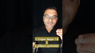 Crigler najjar type 1 and 2 Gilbert syndrome [upl. by Zednanref]