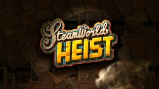 SteamWorld Heist Teaser [upl. by Mycah78]