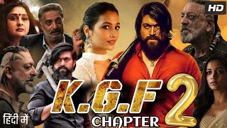 KGF Chapter 2 Full Movie In Hindi Dubbed  Yash  Srinidhi Shetty  Sanjay Dutt  Review amp Fact [upl. by Sheree]