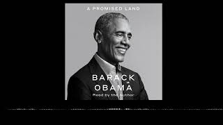 A Promised Land by Barack Obama read by Barack Obama  audiobook excerpt [upl. by Ocana]