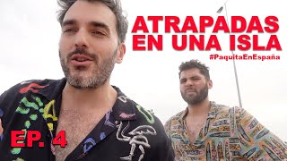 ATRAPADAS EN UNA ISLA PaquitaEnEspaña  EP 4 [upl. by Imoin]