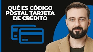 Qué es el código postal de la tarjeta de crédito [upl. by Frey]