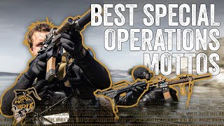 Who Has the Best Motto 7 Special Operations Mottos Ranked [upl. by Tortosa]