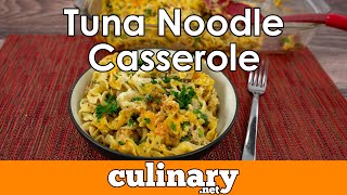 Tuna Noodle Casserole [upl. by Aicilram]