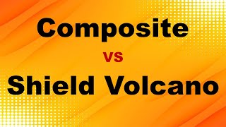 Composite VS Shield Volcanoes [upl. by Campney115]