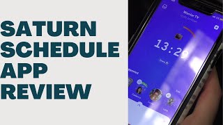 Saturn Schedule App Review [upl. by Eldreeda]