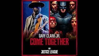 Gary Clark Jr amp Junkie XL  Come Together Extended Version [upl. by Namrac318]