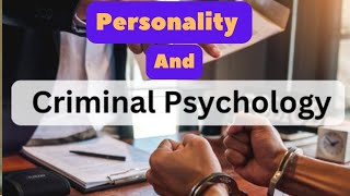 Criminal Psychology and Personality I CHARACTERISTICS I factors msc Psychology [upl. by Eziechiele521]