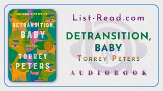 Detransition Baby by Torrey Peters  Full free audiobook by listread [upl. by Nylevol381]