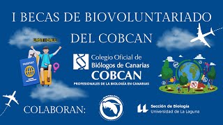 I BECAS DE BIOVOLUNTARIADO DEL COBCAN [upl. by Eerhs]