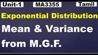 MA3355  MA3391MA3303Probability and Random VariableExponential Distribution l Mean and Variance [upl. by Brout]