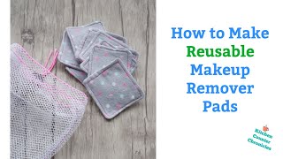 Make Reusable Makeup Remover Pads [upl. by Linders]