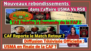 TAS rejette le recours de la FAF  la CAF Reporte le Match Retour  Audelà de la Saga RSBUSMA [upl. by Moclam]