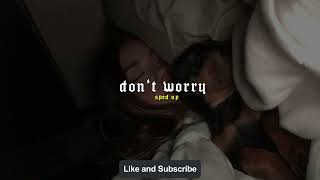 Madcon –Don’t Worry sped up  reverb [upl. by Admana]