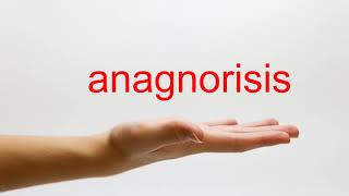 How to Pronounce anagnorisis  American English [upl. by Carry]