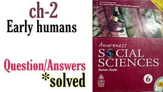 class 6  Early humans  social science  study coach  Solutions  suman gupta  schand ncert [upl. by Franek878]