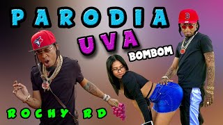 Rochy RD  UVA 🍇 BOMBOM  PARODIA  Cooperas Con Los Federicos [upl. by Ajnat753]