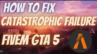 How to Fix Catastrophic Failure GTA 5 Fivem  Fix GTA 5 Catastrophic Failure 2024 [upl. by Maggee]