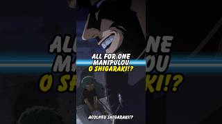 ALL FOR ONE MANIPULOU SHIGARAKI😱 Boku no Hero Academia shorts [upl. by Nunes]