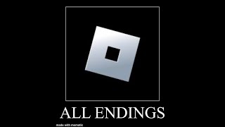 Roblox All Endings Meme [upl. by Onairpic]