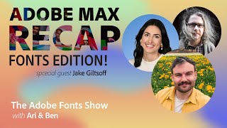 Adobe Fonts Show Adobe MAX Recap  Fonts Edition [upl. by Mandle]