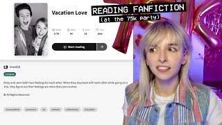 reading fanfiction about myself the 75k party [upl. by Eisinger129]