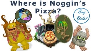 Where is Noggins Pizza Story by Bay Yolal  My Singing Monsters [upl. by Obidiah]