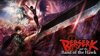 Berserk and The Band of The Hawk All SoundtracksOST [upl. by Rehpinnej396]