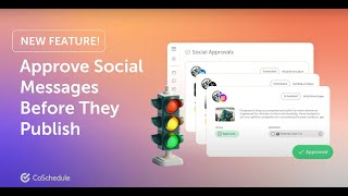 Introducing CoSchedules New Social Approval Feature [upl. by Kinchen]