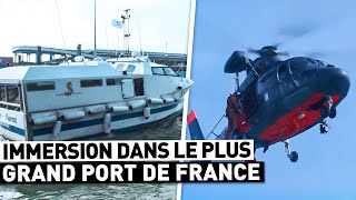 IMMERSION DANS LE PLUS GRAND PORT DE FRANCE [upl. by Cornelia]