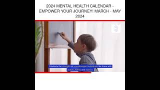 2024 Mental Health Calendar  Empower Your Journey March  May 2024 [upl. by Aram]