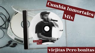 Cumbia Inmortales mix vol 1 viejitas pero bonitas cumbia para tomar [upl. by Hudis]