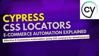 5 Cypress Ecommerce Automation CSS Locators and Assertions Explained [upl. by Mook747]