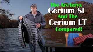 The Arcteryx Cerium SL vs The Cerium LT [upl. by Aztilem887]