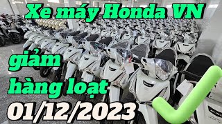 Báo giá xe máy Honda Việt Nam giảm hàng loạt chào đón GIANG SINH NGÀY 011223 head Huỳnh Bạch Tùng [upl. by Nauhs476]