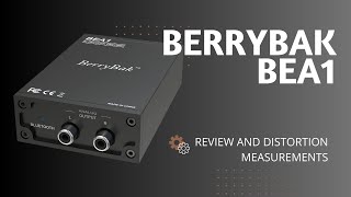 BerryBak BEA1 DAC review and distortion measurements [upl. by Rab]