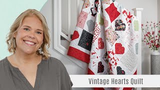 How to Make a Vintage Hearts Quilt  Free Quilting Tutorial [upl. by Ynoble]