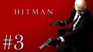 Hitman Absolution Detonado  Gameplay Parte 3 PT BR [upl. by Elden]