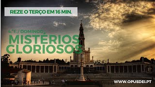 Terço em Portugal Mistérios Gloriosos em 16 min à 4ª f e Dom [upl. by Grubman]