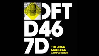 The Juan Maclean A Simple Design Deetron Remix [upl. by Eversole34]